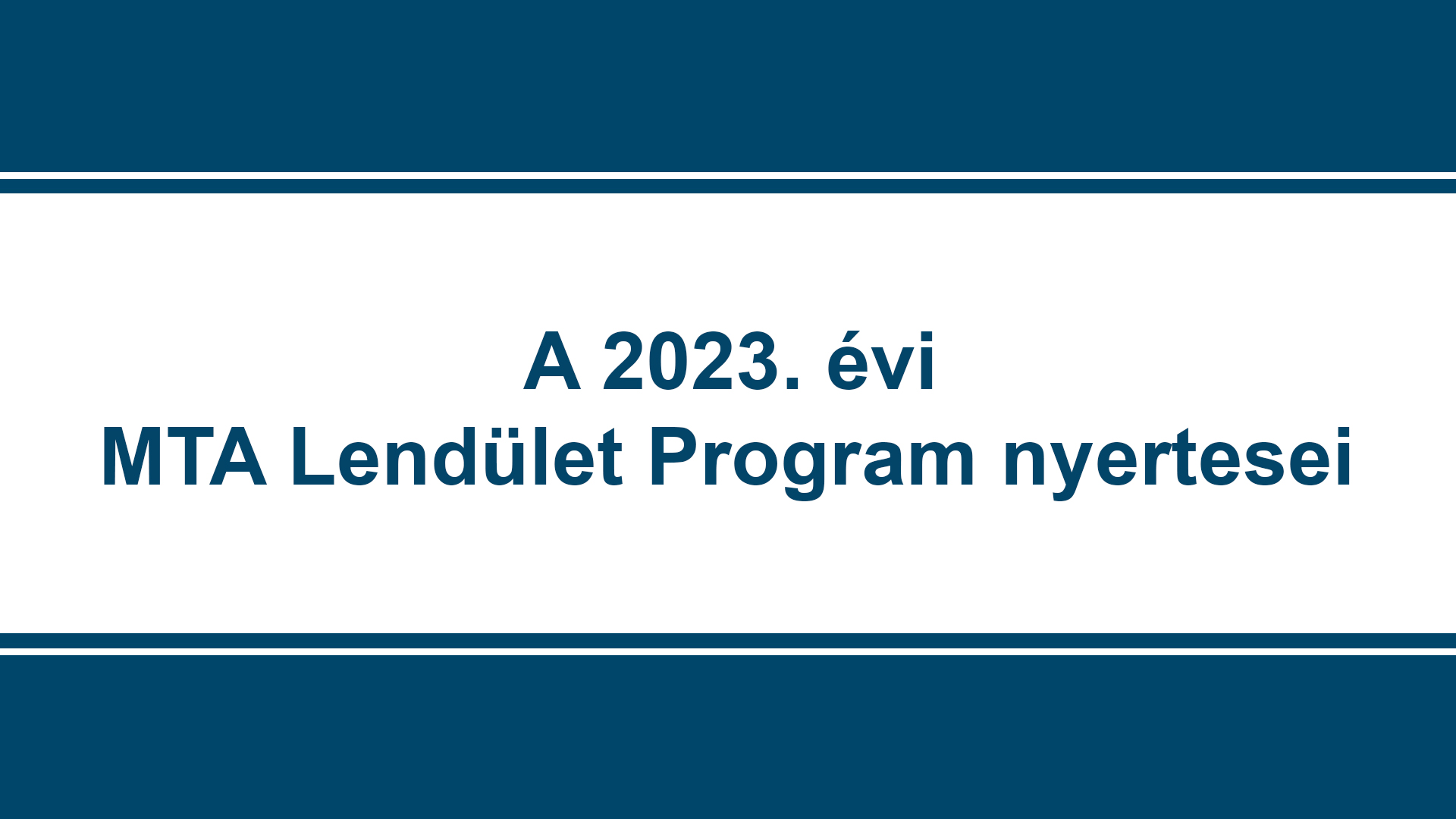 A 2023-ban támogatást nyert 19 Lendület-kutatócsoport közül 11 ELKH-kutatóhelyen alakul